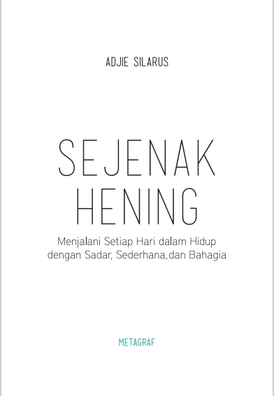 Sejenak Hening